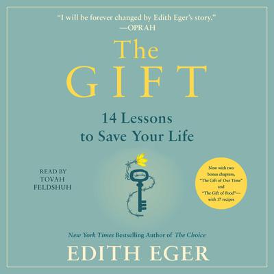 The Gift by Edith Eva Eger audiobook