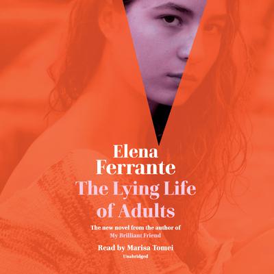 The Lying Life of Adults by Elena Ferrante audiobook