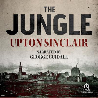 an analysis of socialism in the jungle by upton sinclair an analysis of socialism in the jungle by upton sinclair
