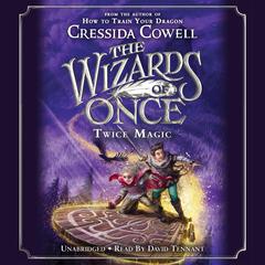 The Wizards of Once: Twice Magic