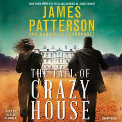 The Fall of Crazy House by James Patterson audiobook