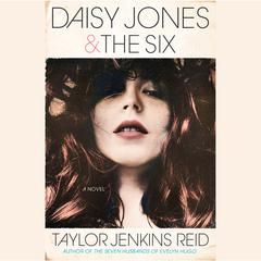 Daisy Jones & The Six by Taylor Jenkins Reid audiobook