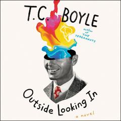 Outside Looking In by T. C. Boyle audiobook