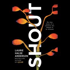Shout by Laurie Halse Anderson audiobook