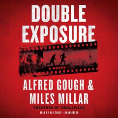 Double Exposure by Alfred Gough audiobook