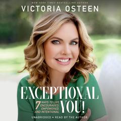 Exceptional You! by Victoria Osteen audiobook