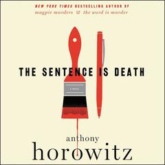 The Sentence Is Death by Anthony Horowitz audiobook